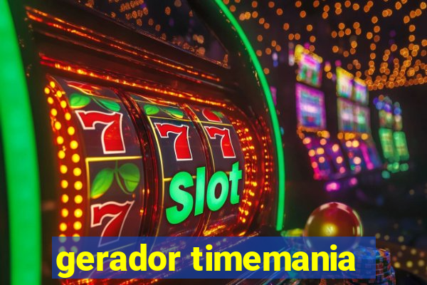 gerador timemania